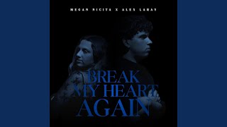 Dont Break My Heart Again