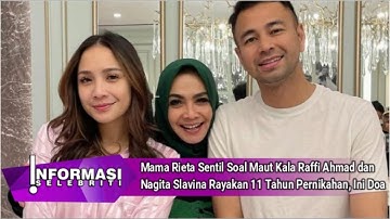 Mama Rieta Criticizes M4ut When Raffi Ahmad and Nagita Slavina Celebrate 11 Years of Marriage, He...