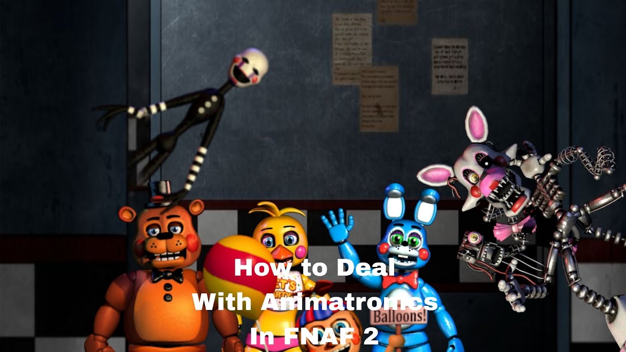 [TUTORIAL] How to deal with Toys Animatronics in FNAF 2 : Guide (Part 1 ...
