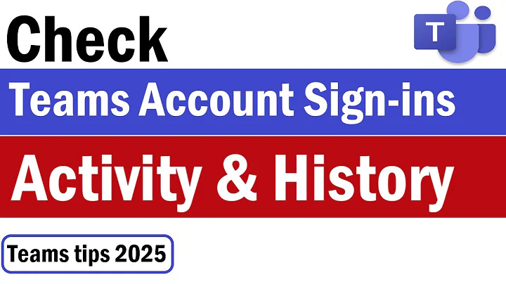 How To Check Microsoft Account Recent Activity Sign In | MS Teams Login Activity History | Teams