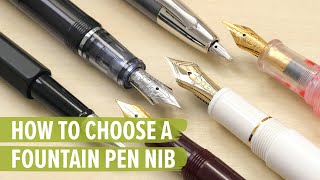 How to Choose a Fountain Pen Nib screenshot 1