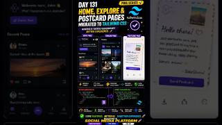 Day 131: Home, Explore &amp; PostCard Migrated to Tailwind CSS 🚀 | Vibeshared UI Upgrade