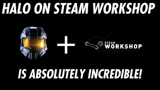 The Significance of Halo MCC's Steam Workshop Support (also some announcements)