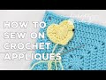 Sew on Crochet Appliques (Without Your Stitches Showing!) | Invisible Stitches for Sewing 🧶