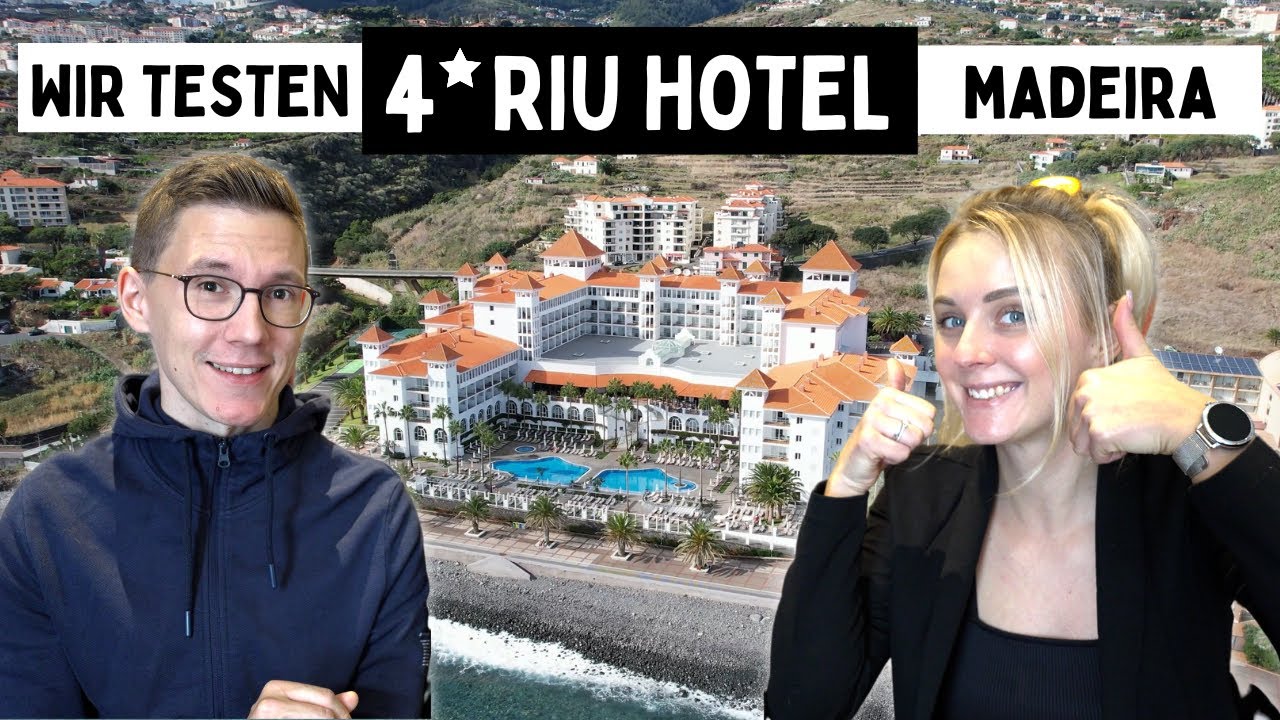 BESTES HOTEL auf MADEIRA 2024? Wir testen das 4★ Hotel RIU in CANICO