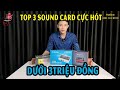 LPS 🎧TOP 3 Sound Card Thu Âm, Hát Livestream Chất Lượng Nhất - Lâm Phát Studio 0901109919