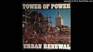 I Won&#39;t Leave Unless You Want Me To - Tower Of Power