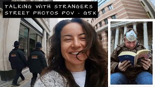 TALKING WITH STRANGERS - STREET PHOTOGRAPHY POV - LONDON. -PART 2