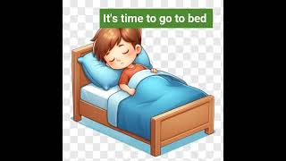 Its Time To Go To Bed englishlearning englishspeaking englishvocabulary