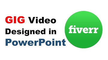 Amazing Fiverr GIG Video created in PowerPoint