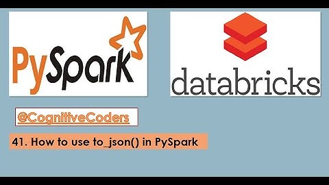 How to use to_json() in PySpark | Databricks Tutorial | Data Engineering