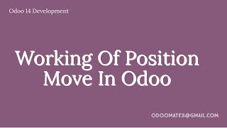 58.How To Use Position Move In Odoo || Change Position Of Field, Page or Group Using Move Attribute