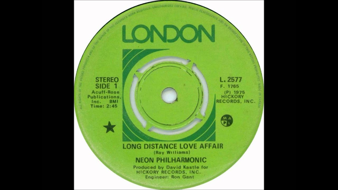 Neon Philharmonic - Long Distance Love Affair - London - 1975