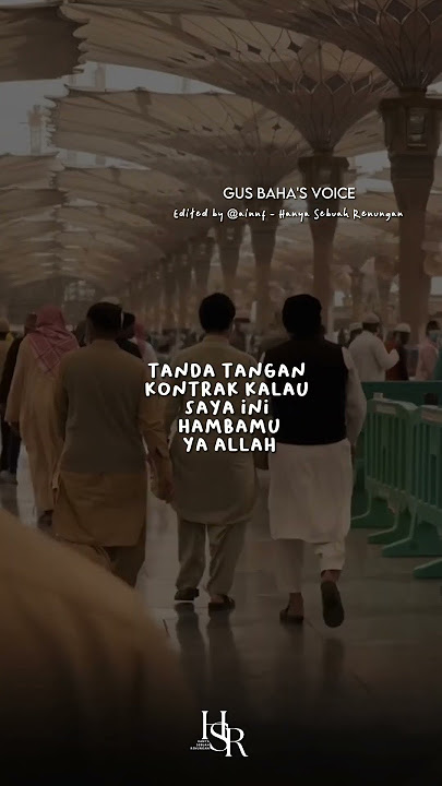 GUS BAHA - KITA HANYA SEORANG HAMBA #gusbaha #hijrah #shortvideo