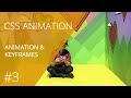 CSS Animation #3. Animation &amp; Keyframes || Уроки Виталия Менчуковского