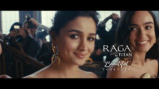 Raga by Titan presents #BeautifulTogether