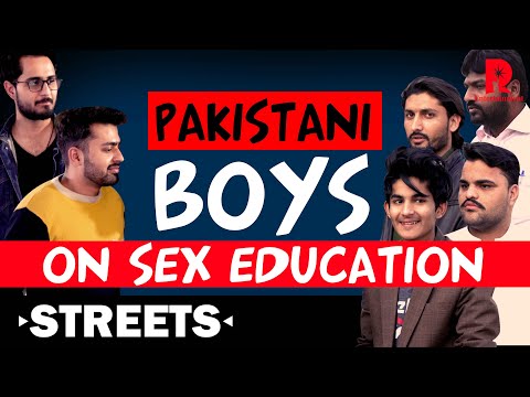 Pakistani boys on sex education | STREETS EP 02