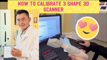 How To Calibrate Trios 3 Shape Scanner