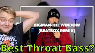 Remix Reacts to BIGMAN l TheWindow (Beatbox Ver.)