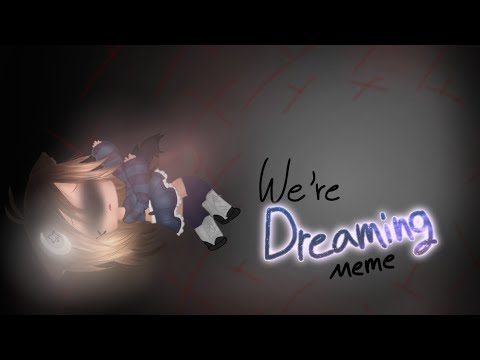 camera iphone 8 plus apk We're Dreaming Meme