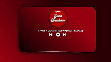 Sholey - Jana nimelewa (Official Audio)