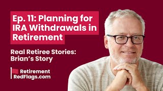 Planning for IRA Withdrawals in Retirement