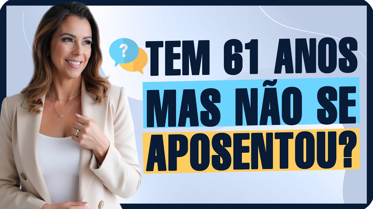 TEM 61 ANOS DE IDADE E AINDA NÃO SE APOSENTOU? SE APOSENTE POR IDADE | Dra. Tais Santos
