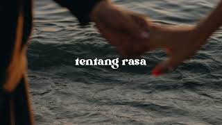 Tentang rasa - [speed up   reverb]