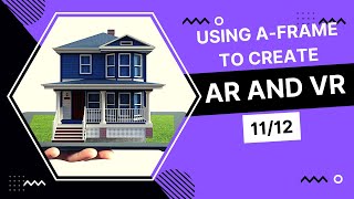 Creating VR and AR in A-Frame: 11) Adding in Lights