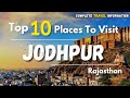 Jodhpur tourist places  jodhpur best places to visit  places to visit in jodhpur  jodhpur