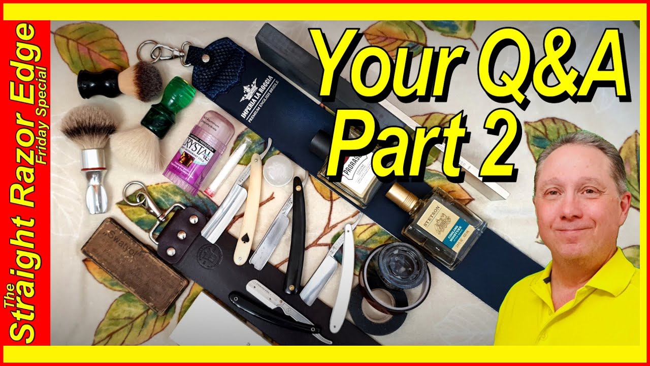 How To Start Straight Razor Shaving Series - Most Asked Questions for You! Part 2
