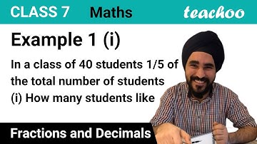Example 1 (i) - In a class of 40 students, 1/5 of the total number of - Teachoo