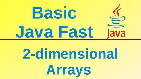Two-dimensional arrays - Basic Java Fast (25)