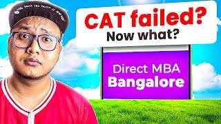 Cat Failed? These Bangalore Mba Colleges Still Take Direct Admission
