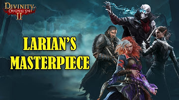 A Deep Dive Into Larian’s Masterpiece - Divinity: Original Sin 2 Review