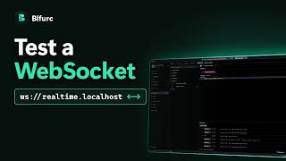 How to Test a WebSocket Connection (Send and Receive Messages) || Bifurc
