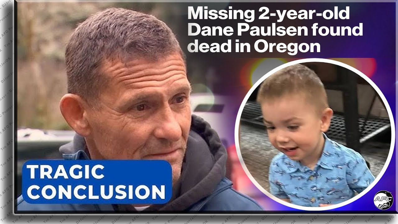 Body of Missing Toddler Dane Paulsen Found in River, Hundreds of ...