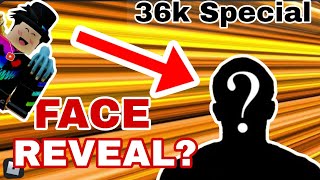 36K SPECIAL | Face Reveal? error stream gaming