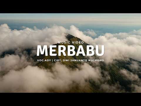 ADY - Merbabu (Official Music Video)