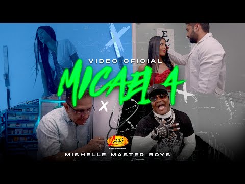 Mishelle Master Boys - Micaela  (Enferma de Amor) I Video Oficial