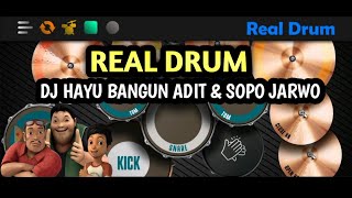 DJ HAYU BANGUN ADIT & SOPO JARWO VERSI REAL DRUM