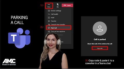 How To Park A Call Using Teams Phone System