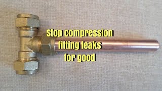 Stop leaking compression fittings  Trydiy