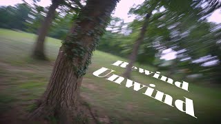 Rewind Unwind - FPV Freestyle