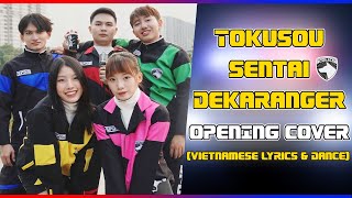 Tokusou Sentai Dekaranger Opening Lời Việt & Dance Cover | Dekaranger 20 Years Aniversary!