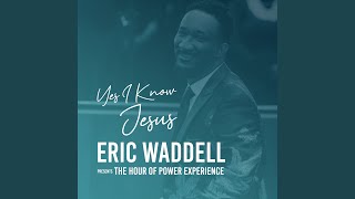Video-Miniaturansicht von „Eric Waddell - Yes I Know Jesus“