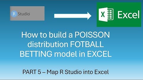 Part 5 -  Build a POISSON distribution FOOTBALL BETTING model in EXCEL [Follow Along - Tutorial]
