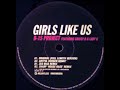 B 15 Project Feat Crissy D Lady G Girls Like Us Full Length Mix 2000 mp3