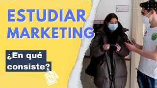 ESTUDIAR MARKETING💡¿En qué consiste? (Experiencia)