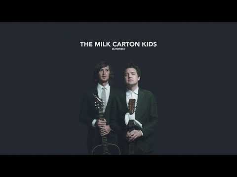 Putar Blindness - The Milk Carton Kids